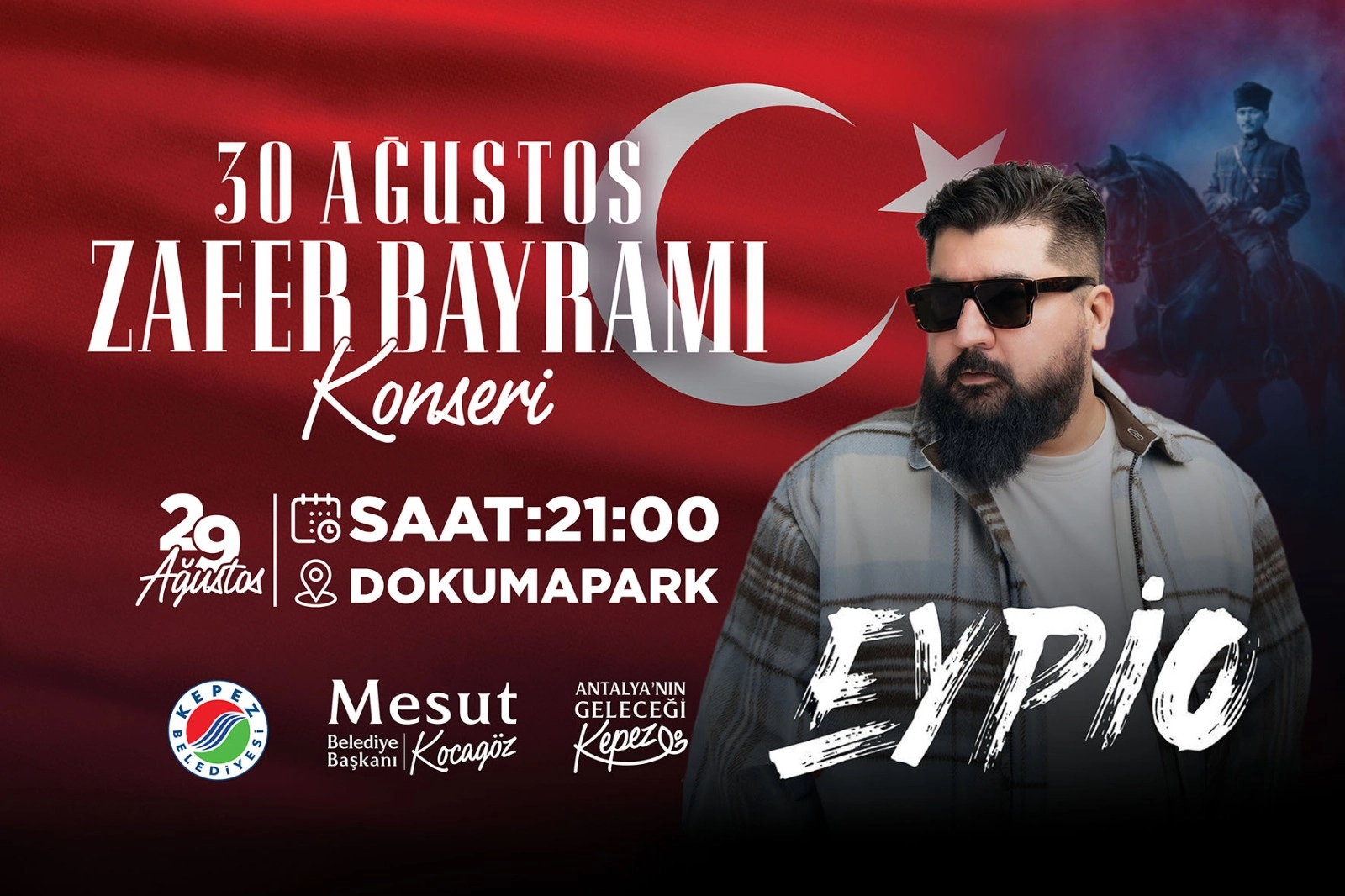 KEPEZ BELEDİYESİ 30 AĞUSTOS KONSER